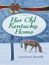 Cover image for Her Old Kentucky Home